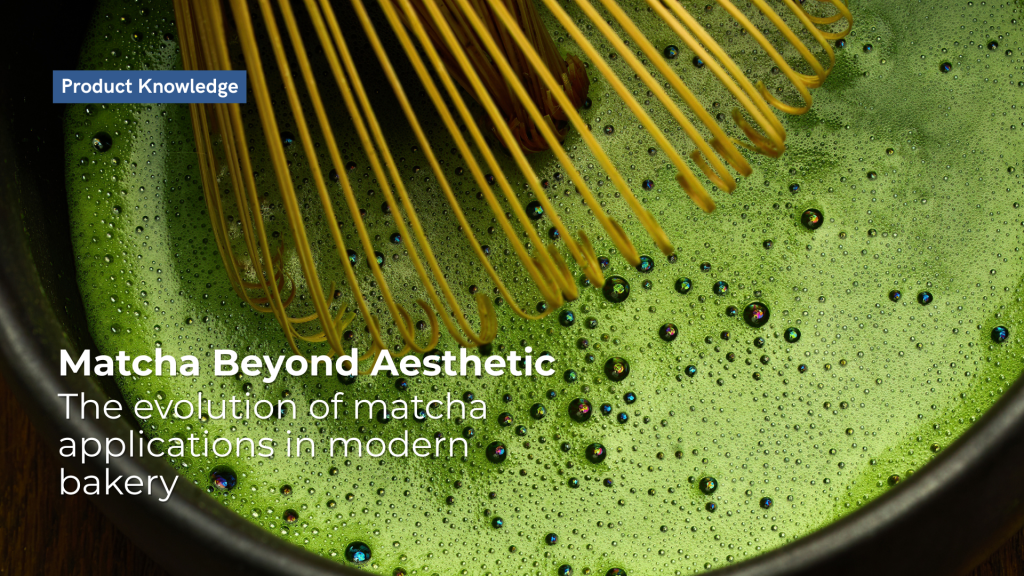 Matcha Beyond Aesthetic: The Evolution of Matcha Applications in Modern Bakery